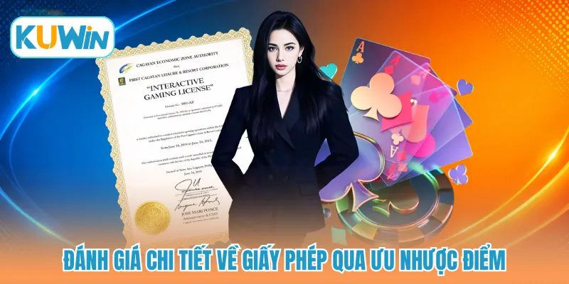 Đánh giá chi tiết về giấy phép qua ưu nhược điểm 