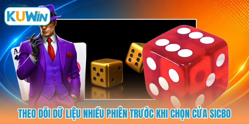 Theo dõi dữ liệu nhiều phiên trước khi chọn cửa Sicbo